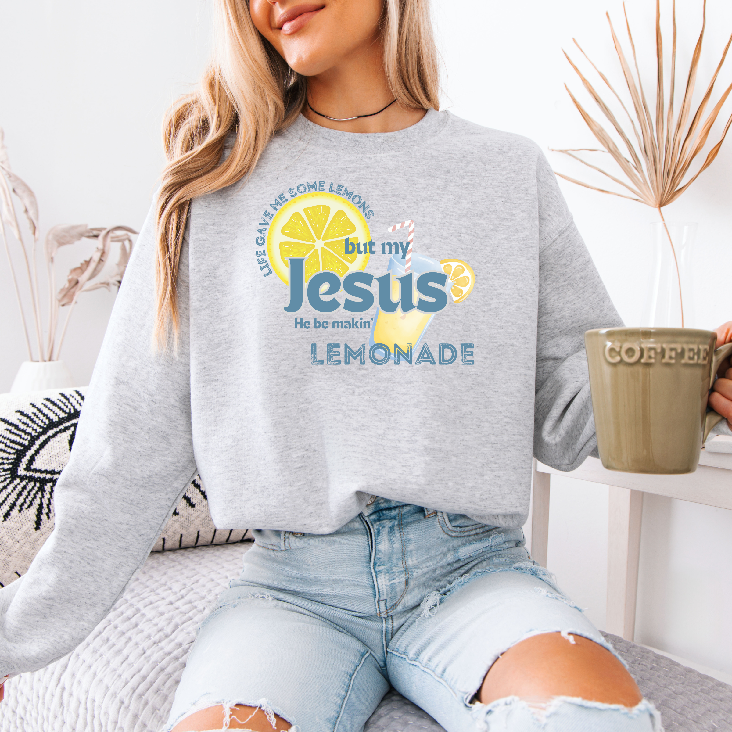 Life Gave Me Some Lemons But My Jesus be Makin' Lemonade - Birdie Lane Boutique