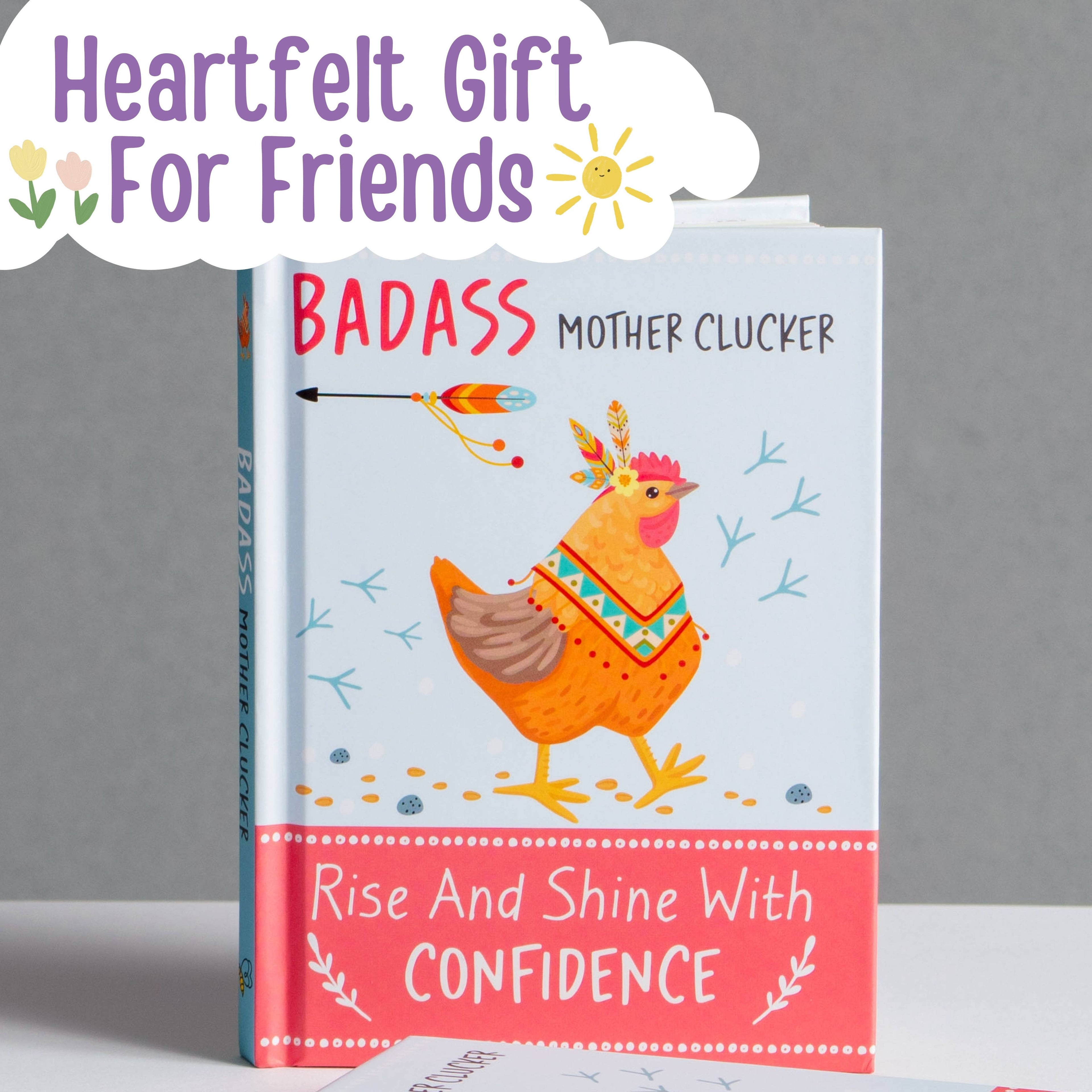 Badass Mother Clucker Gift Books - Shine With Confidence